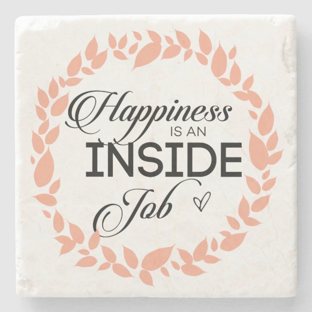 Happiness Is An Inside Job Wreath Stone Coaster (Front)
