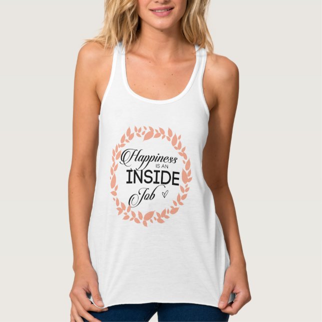 Happiness Is An Inside Job Wreath Tank Top (Front)