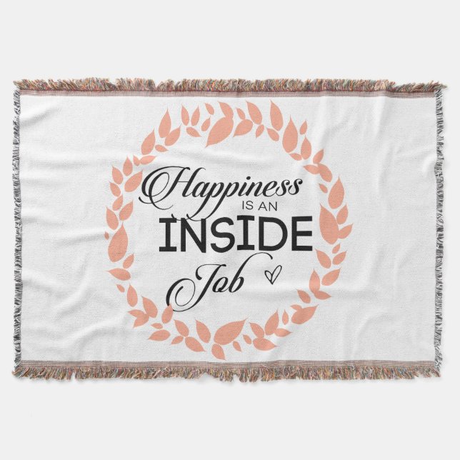 Happiness Is An Inside Job Wreath Throw Blanket (Front)