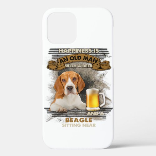 Happiness Is An Old Man With Beer And A Beagle Sit iPhone 12 Case