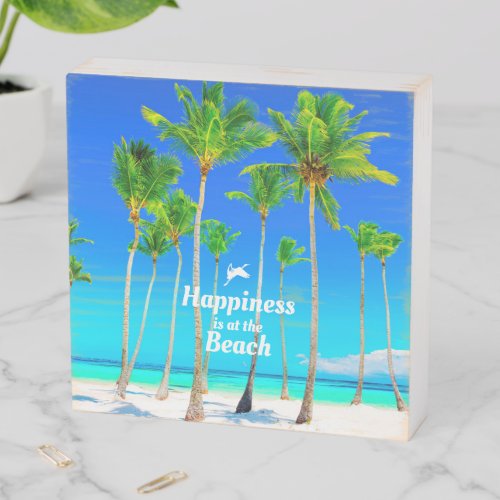 Happiness is at the Beach Wooden Box Sign