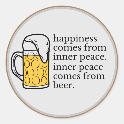 Happiness Is Beer Funny Quote Word Art  Classic Round Sticker