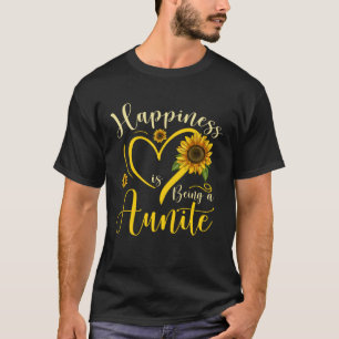 Happiness Is Being A Aunite Sunflower Mother's Day T-Shirt