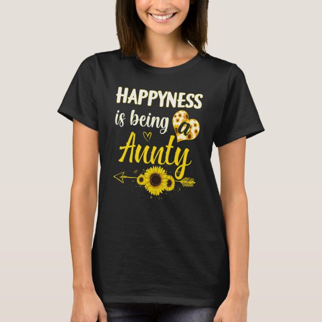 Happiness Is Being A Aunty Sunflower Grandma Mothe T-Shirt (Front)