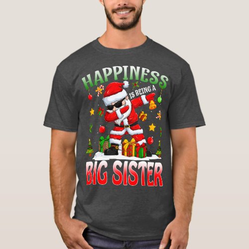 Happiness Is Being A Big Sister Santa Christmas T_Shirt