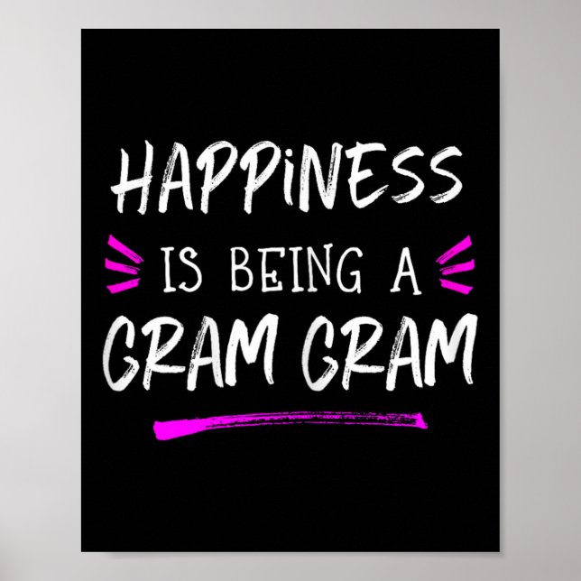 Happiness Is Being A Gram-gram Cute Gramgram  Poster (Front)