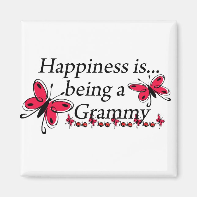 Happiness Is Being A Grammy BUTTERFLY Magnet (Front)