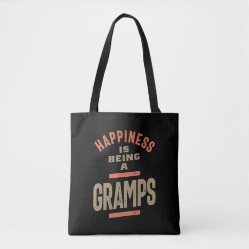 Happiness Is Being a Gramps  Grandfather Tote Bag