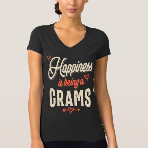Happiness Is Being a Grams _ Mothers Day Gifts T_Shirt