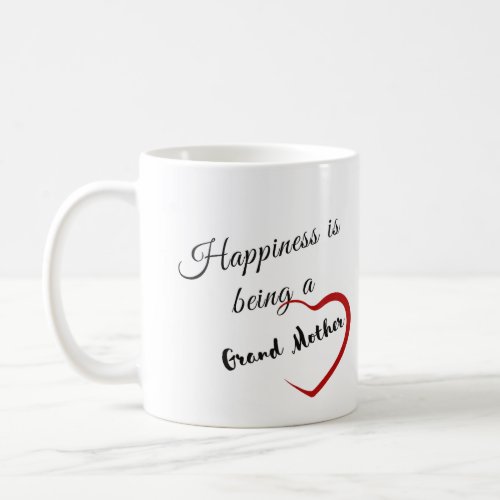 Happiness is Being a Grand Mother Coffee Mug