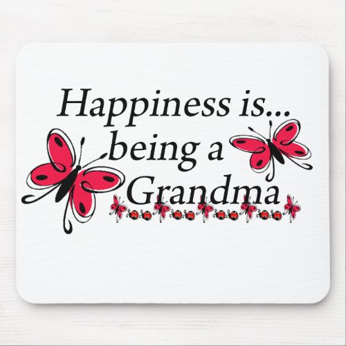 Happiness Is Being A Grandma BUTTERFLY Mouse Pad