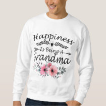 Happiness Is Being A Grandma Mother's Day Sweatshirt