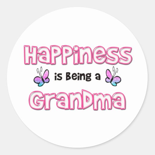 Happiness Is Being A Grandma Classic Round Sticker | Zazzle