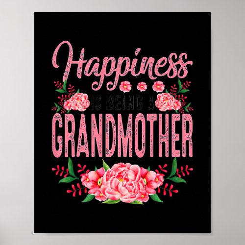 Happiness Is Being A Grandmother Mothers Day Poster