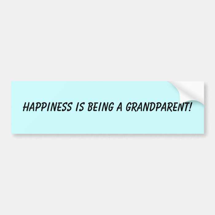 HAPPINESS IS BEING A GRANDPARENT BUMPER STICKERS