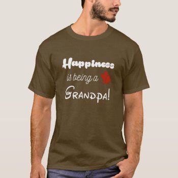 Happiness Is Being A Grandparent T-shirt by DigiGraphics4u at Zazzle