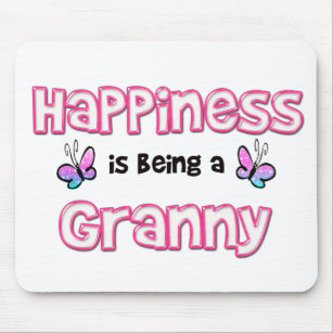 Happiness Is Being A Granny Mouse Pad