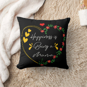Happiness Is Being A Mama Birthday Gifts Cute Mom Throw Pillow