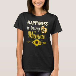 Happiness Is Being A Mamaw Sunflower Grandma Mothe T-Shirt