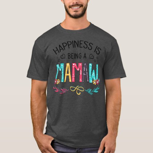 Happiness Is Being A Mamaw Wildflowers Valentines  T_Shirt