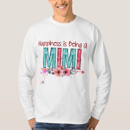 Happiness Is Being A Mimi For Grandma Mothers Day  T_Shirt