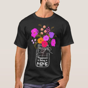 Happiness Is Being A Mimi Gift For Grandma Mom Fl T-Shirt