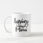 Happiness Is Being A Mimi Heart Coffee Mug