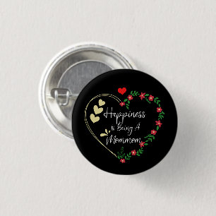 Happiness Is Being A Mommom Funny New Grandma Cute Button