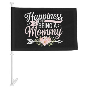 Happiness Is Being A Mommy Floral Mother’s Day Car Flag