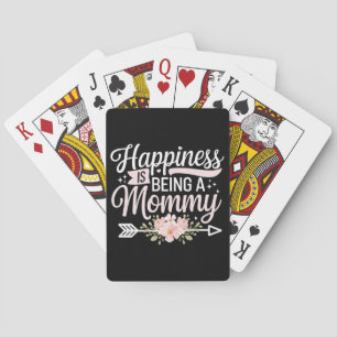 Happiness Is Being A Mommy Floral Mother’s Day Poker Cards