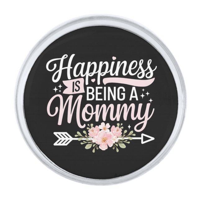 Happiness Is Being A Mommy Floral Mother’s Day Silver Finish Lapel Pin (Front)
