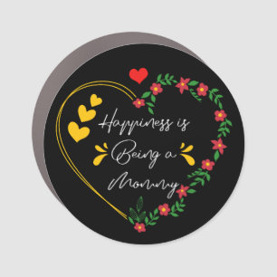 Happiness Is Being A Mommy Funny Mommy New Mom Car Magnet