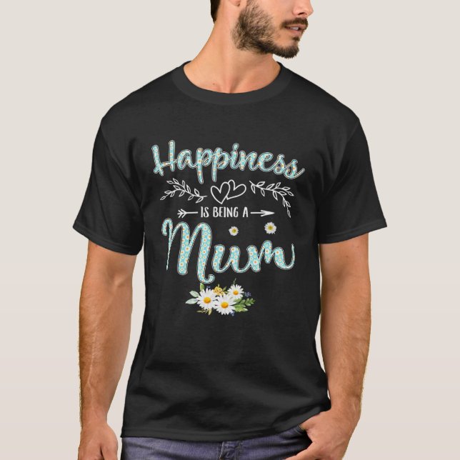Happiness Is Being A Mum Women Daisy Flower Decor  T-Shirt (Front)