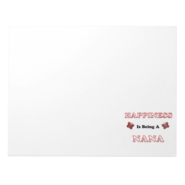 Happiness Is Being A Nana Notepad (Front)