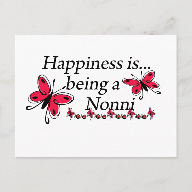 Happiness Is Being A Nonni BUTTERFLY Postcard (Front)