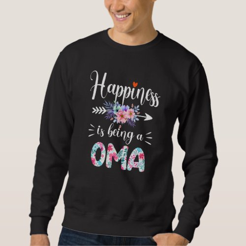 Happiness Is Being A Oma Ever Women Floral Decor Sweatshirt