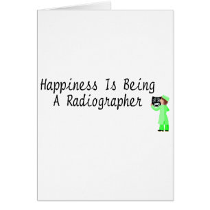 Happiness Is Being A Radiographer Cards