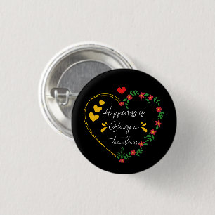 Happiness Is Being A Teacher Funny Teaching Lovers Button