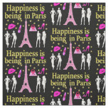 HAPPINESS IS BEING IN PARIS FABRIC