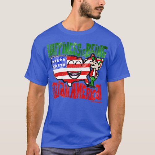 Happiness is Being Italian American T_Shirt