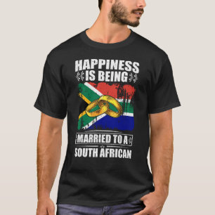 Happiness Is Being Married To A South African T-Shirt