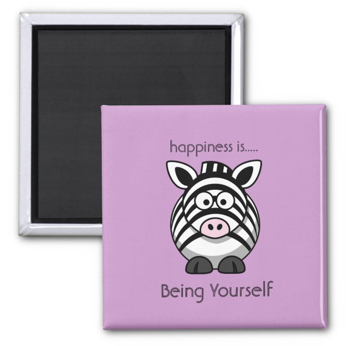 Happiness is Being Yourself Quote Magnet
