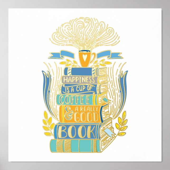 Happiness is Coffee and Books Foil Prints (Front)
