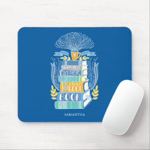 Happiness is Coffee and Books Mouse Pad