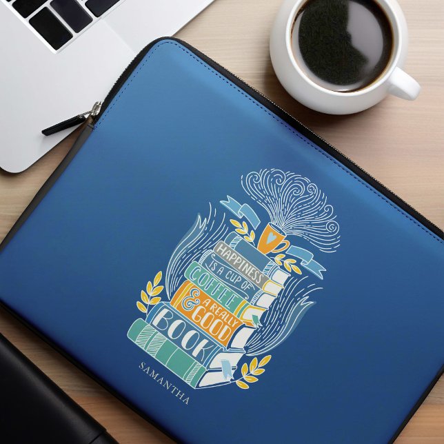 Happiness is Coffee and Books Personalized Laptop Sleeve (Creator Uploaded)