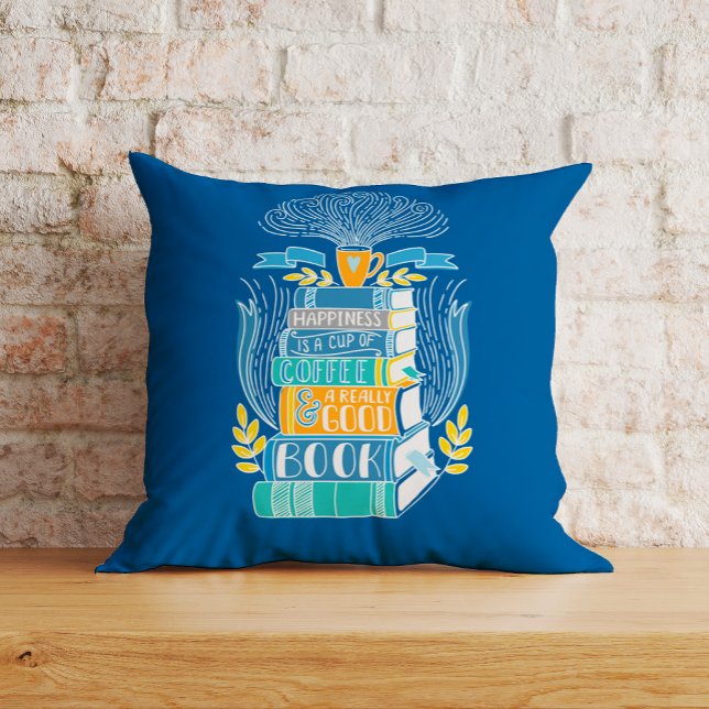 Happiness is Coffee and Books Throw Pillow (Creator Uploaded)
