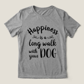 Happiness is... Dog Funny T-Shirt Tri-Blend Shirt