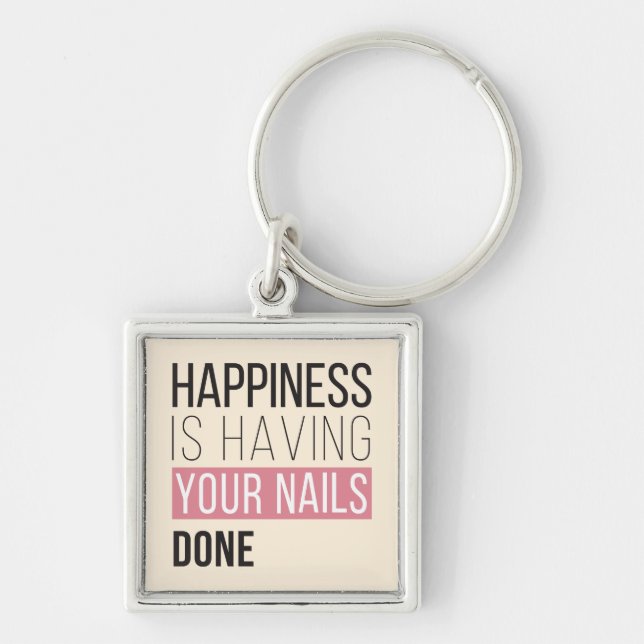 Happiness Is Having Your Nails Done Keychain (Front)