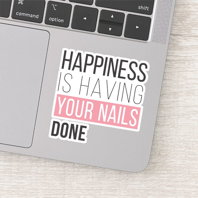 Happiness Is Having Your Nails Done Sticker (Detail)