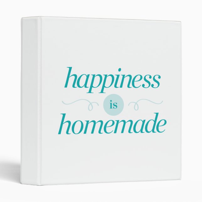 Happiness is Homemade 3 Ring Binder (Front/Spine)